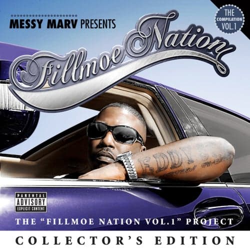 Messy Marv "Presents Fillmoe Nation Vol. 1" Collector's Edition