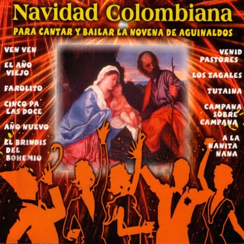 Navidad Colombiana - Para Cantar Y Bailar La Novena De Aguinaldos