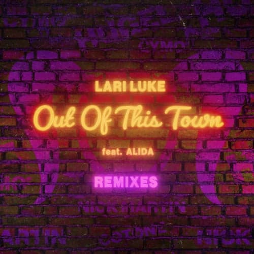 Out Of This Town (The Remixes)