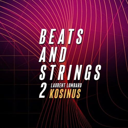 Beats and Strings 2