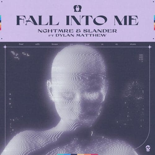 Fall Into Me (feat. Dylan Matthew)