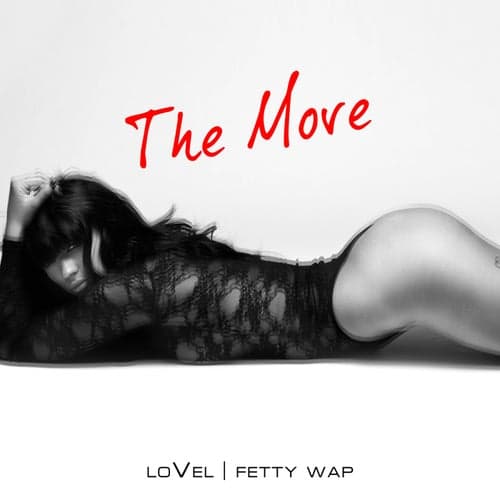 The Move (feat. Fetty Wap)