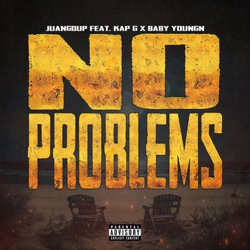 No Problems (feat. Kap G & Baby Youngn)