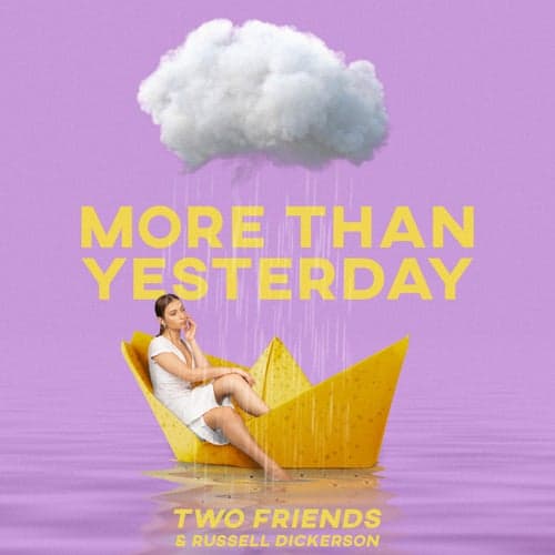 More Than Yesterday (feat. Russell Dickerson) [Acoustic & Remix]