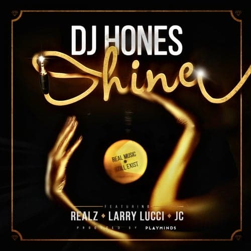 Shine (feat. Larry Lucci, Realz Sinatra & JC)