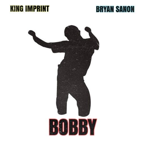 Bobby (feat. Bryansanon)