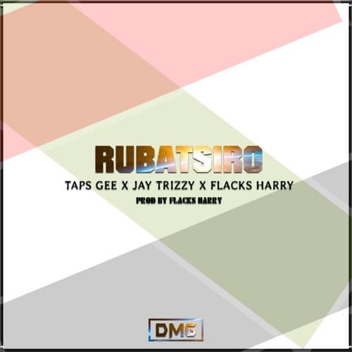 Rubatsiro (feat. Jay Trizzy & Flacks Harry)
