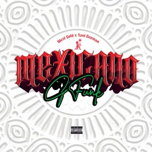 Mexicano G-Funk