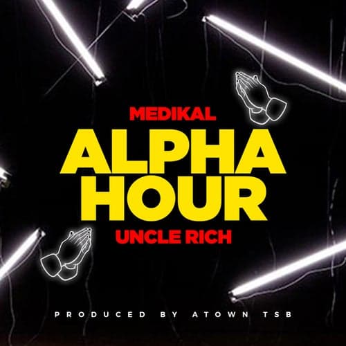 ALPHA HOUR (feat. UNCLE RICH)