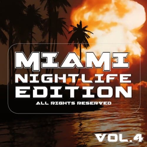 Miami Nightlife Edition, Vol. 4