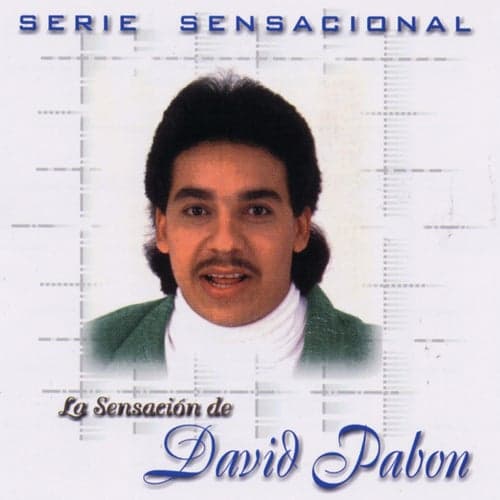 Serie Sensacional: David Pabón