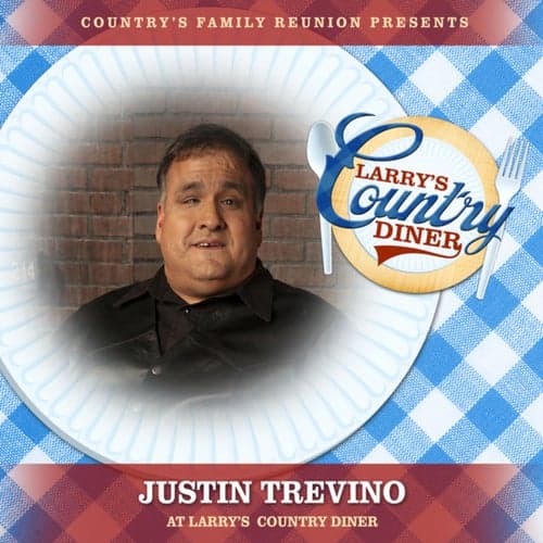 Justin Trevino at Larry's Country Diner (Live / Vol. 1)