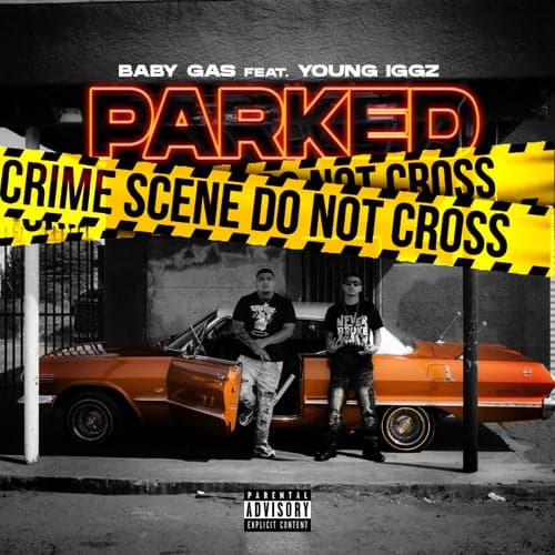 Parked (feat. Young Iggz)