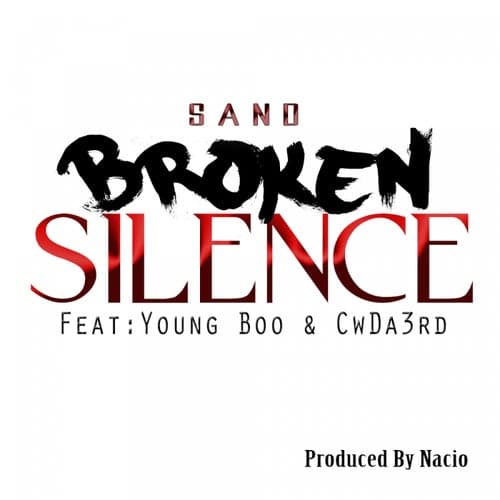 Broken Silence (feat. Young Boo & CwDa3rd) - Single