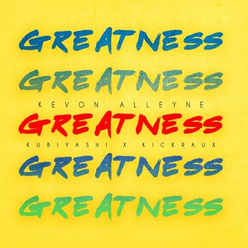 Greatness (Soca 2017 Carnival)