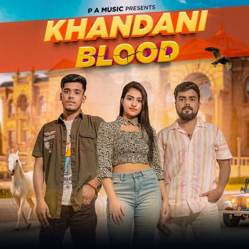 Khandani Blood (feat. Keku Sharma)