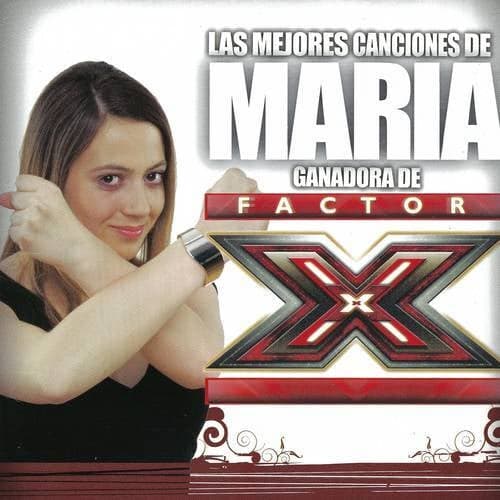 Las mejores canciones de María (Factor X)