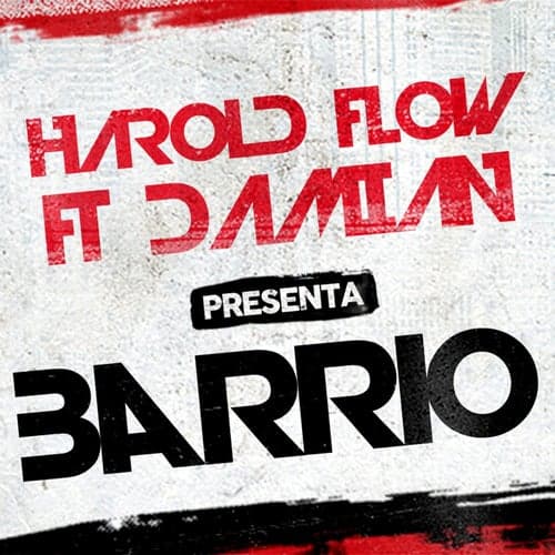 Barrio (feat. Damian The Lion)