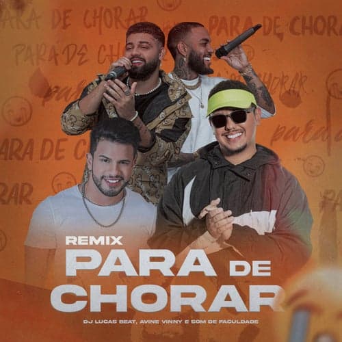 PARA DE CHORAR (feat. Avine Vinny) [DJ Lucas Beat Remix]