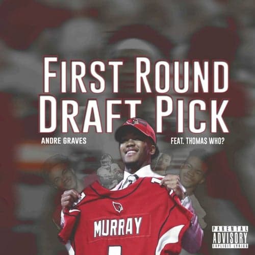 First Round Draft Pick (feat. Thomas Who?)