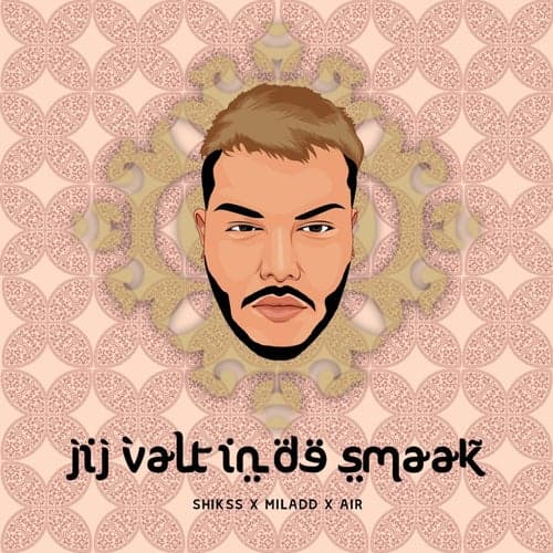 Jij Valt in de Smaak (feat. Air and Miladd)