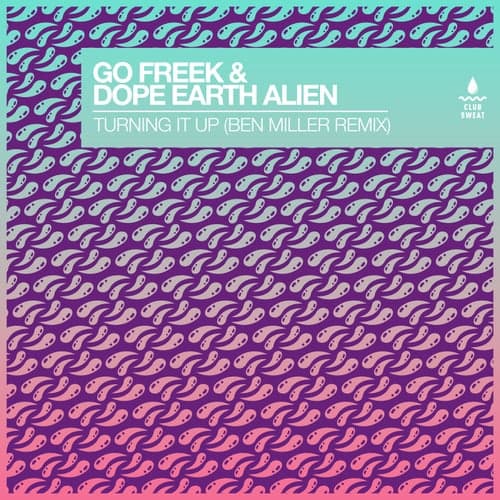 Turning It Up (feat. Dope Earth Alien) [Ben Miller Remix]