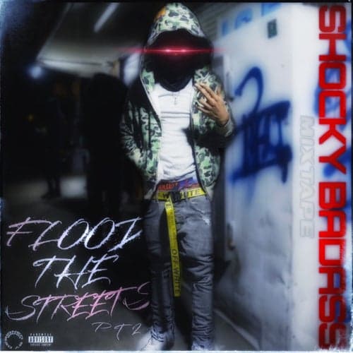 Flood The Streets Pt 2