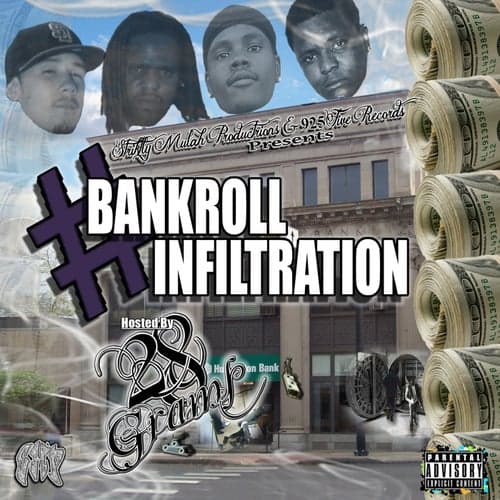 Bankroll Infiltration