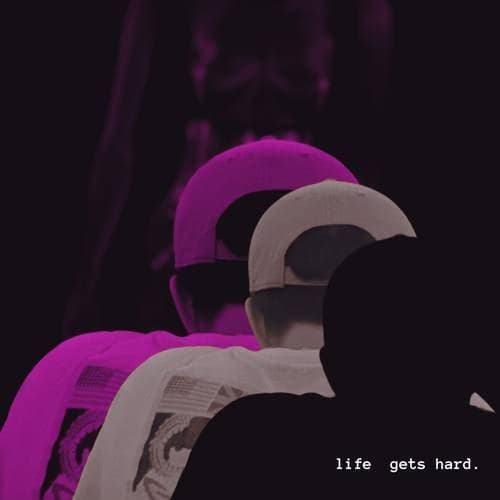 life gets hard (Edit)