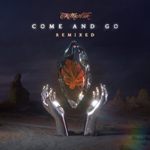 Come and Go (Remixed)