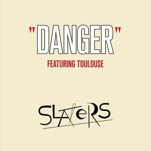 Danger (feat. Toulouse)