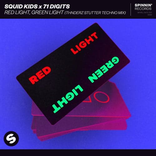 Red Light, Green Light (THNDERZ Stutter Techno Mix)