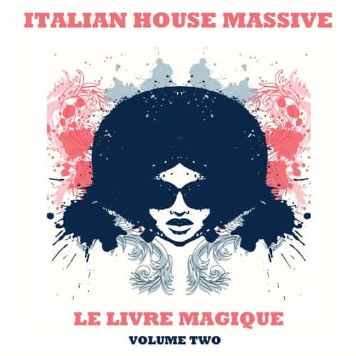 Italian House Massive 2: Le Livre Magique