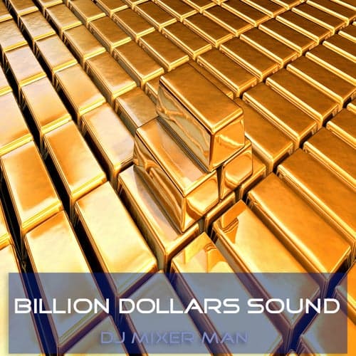 Billion Dollars Sound