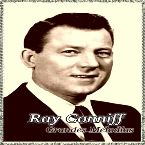 Ray Conniff - Grandes Melodías