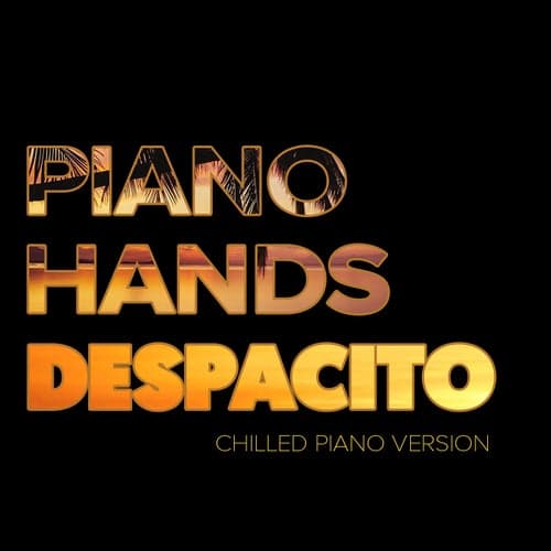 Despacito (Chilled Piano Version)
