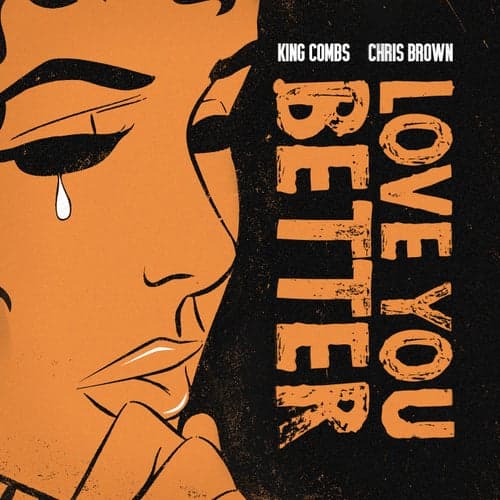 Love You Better (feat. Chris Brown)