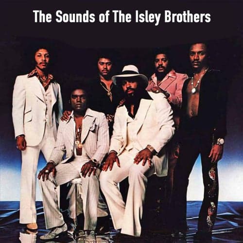 The Sounds of The Isley Brothers