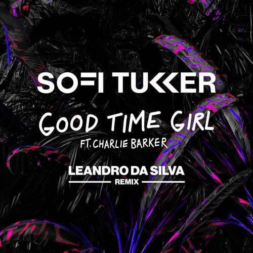 Good Time Girl (Leandro Da Silva Remix)