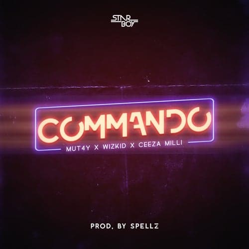 Commando (feat. Wizkid & Ceeza Milli)