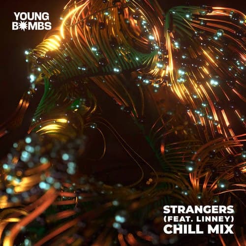 Strangers (feat. Linney) (Chill Mix Extended)