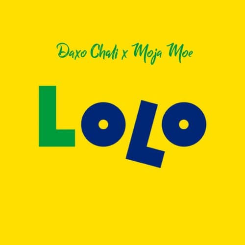 Lolo (feat. Moja Moe)
