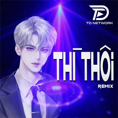 Thì Thôi (Remix) [Instrumental]
