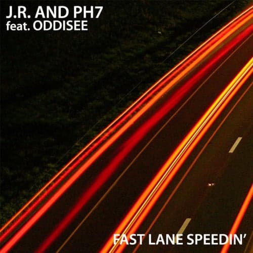 Fast Lane Speedin'