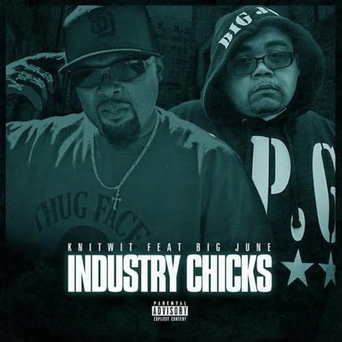 Industry Chicks (feat. Big June) - Single