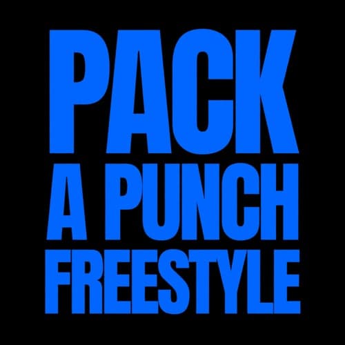 PACK A PUNCH FREESTYLE