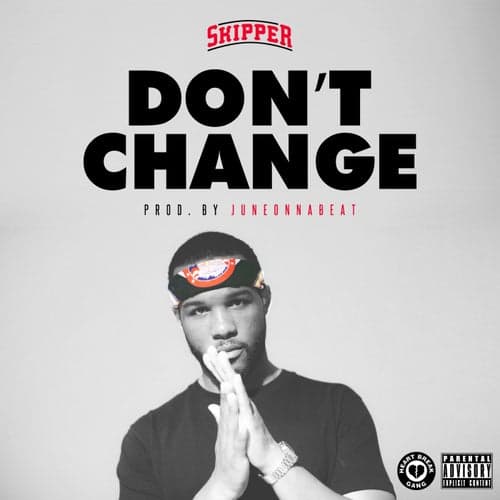 Don't Change - Single
