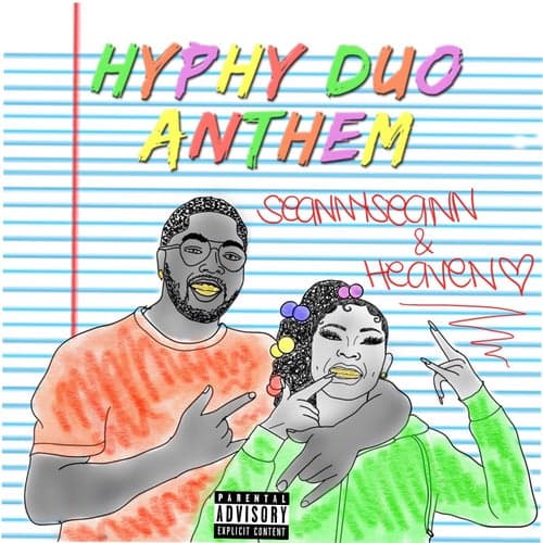 Hyphy Duo Anthem