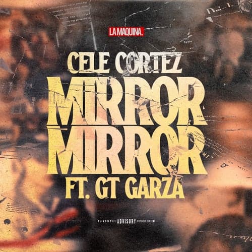 Mirror Mirror (feat. GT Garza)