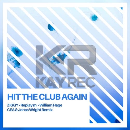 Hit the Club again (CEA, Jonas Right Remix)